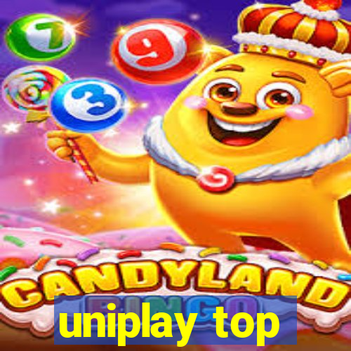 uniplay top